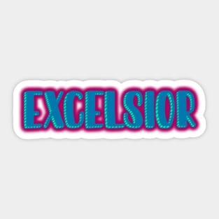Excelsior (Ever Upwards) Sticker